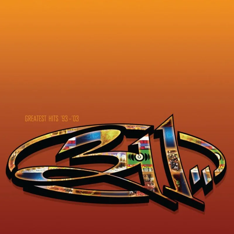 311 - Greatest Hits '93 - '03