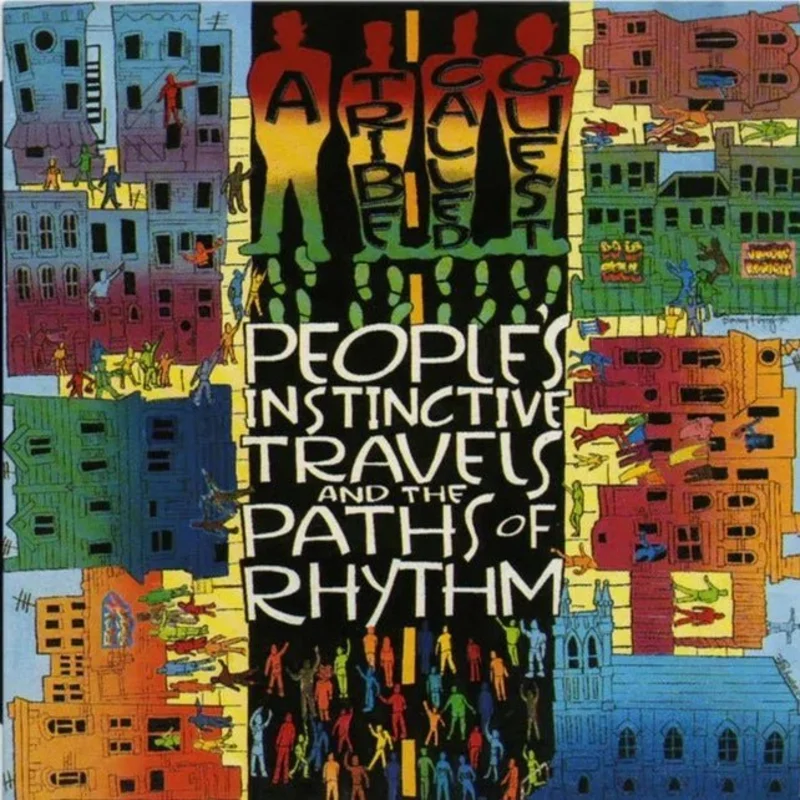 A Tribe Called Quest - People's Instinctive Travels And The Paths Of Rhythm