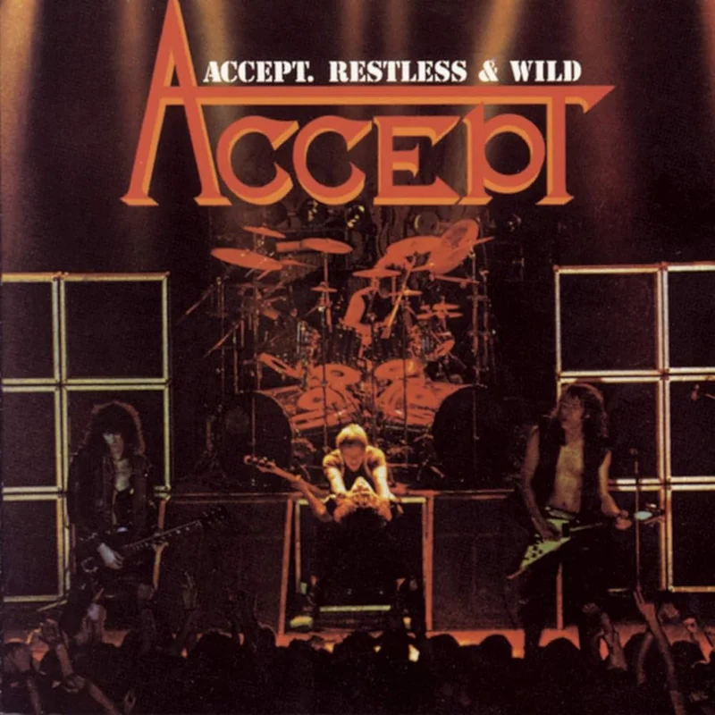 Accept - Restless & Wild