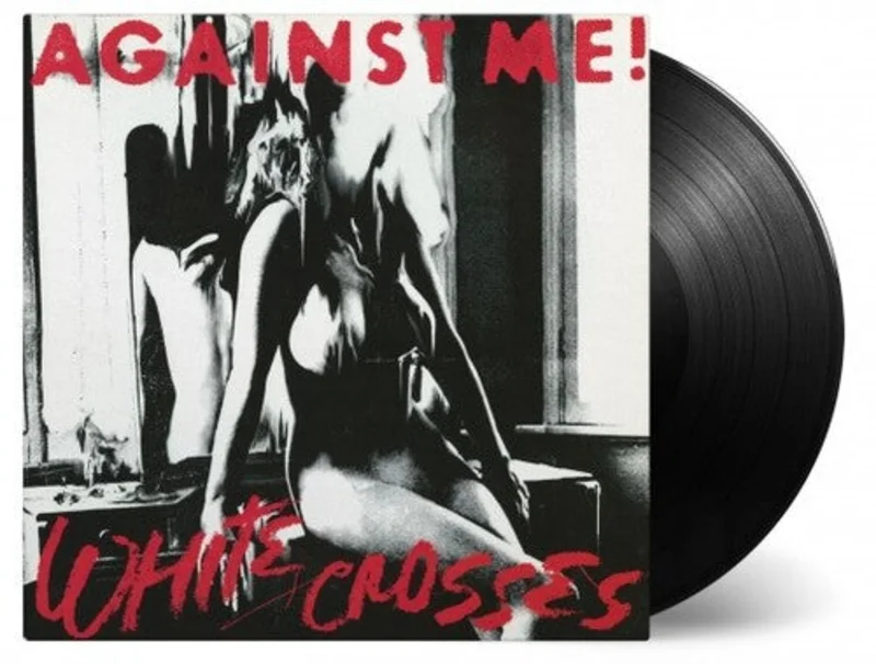 AGAINST ME 'WHITE CROSSES' LP (Import)