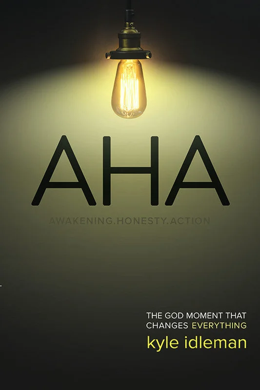 AHA - Kyle Idleman | David C Cook