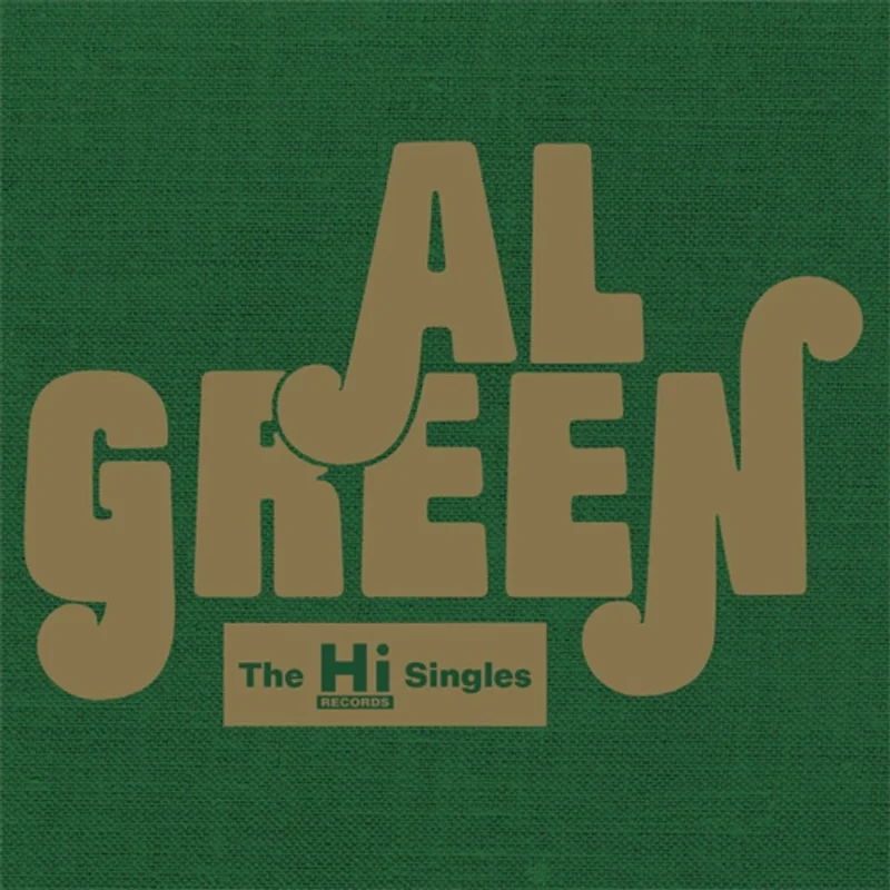 Al Green - The Hi Records Singles Collection