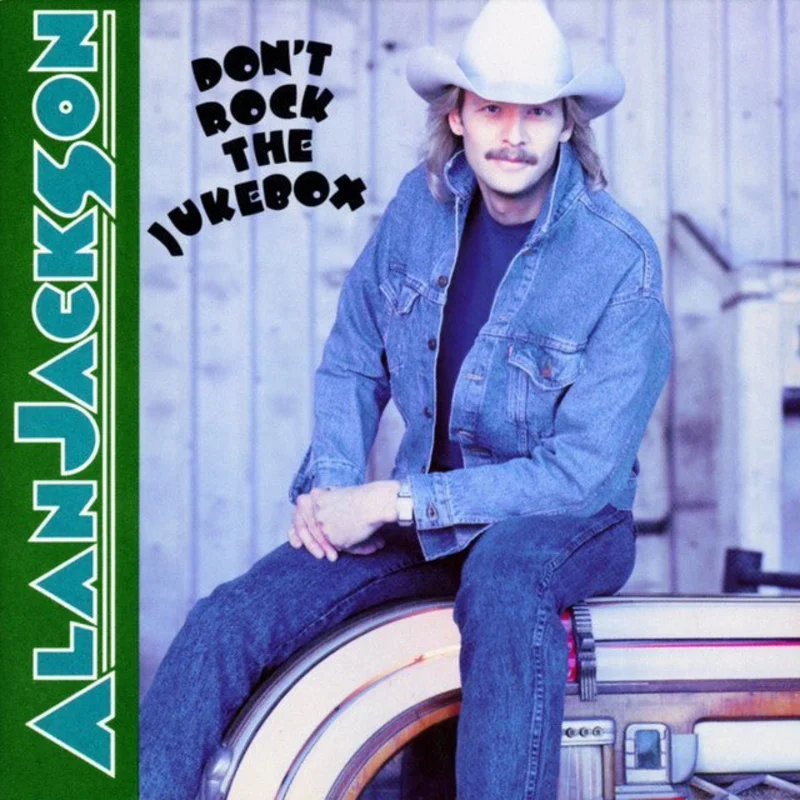 Alan Jackson - Don't Rock The Jukebox