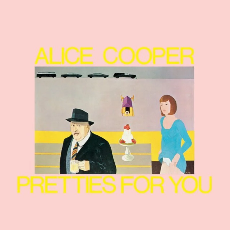 Alice Cooper - Pretties For You