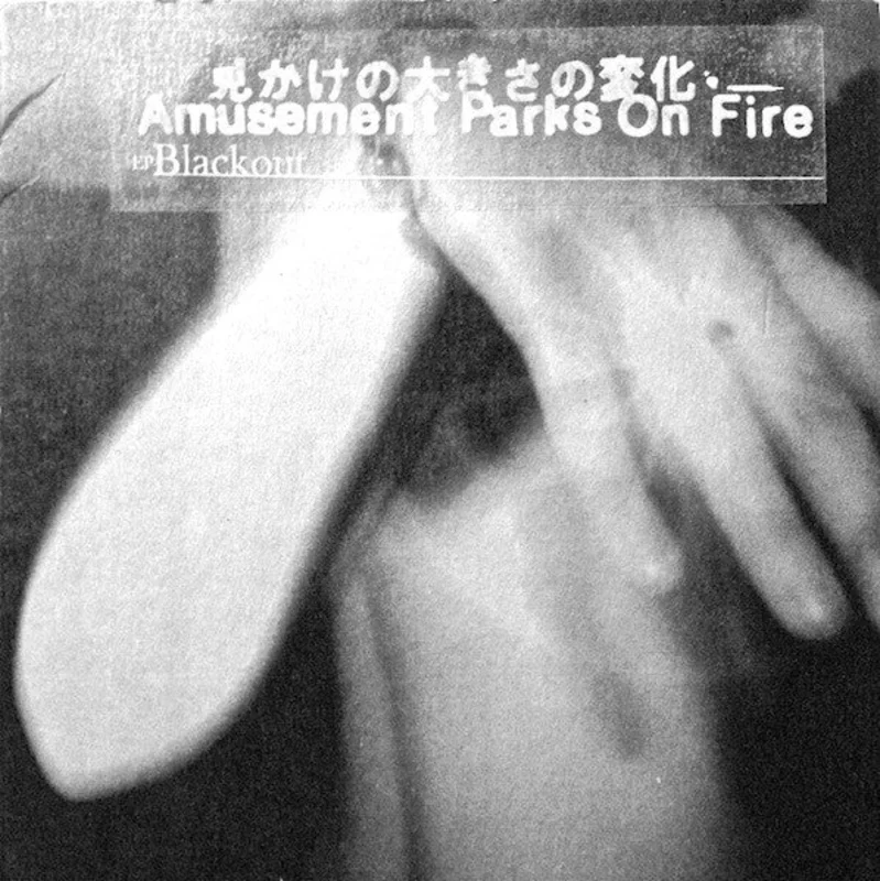 Amusement Parks On Fire - Blackout EP