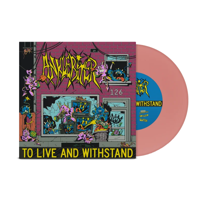 ANKLEBITER TO LIVE AND WITHSTAND 7" EP (Limited Edition Only 100 made, Pink Vinyl)