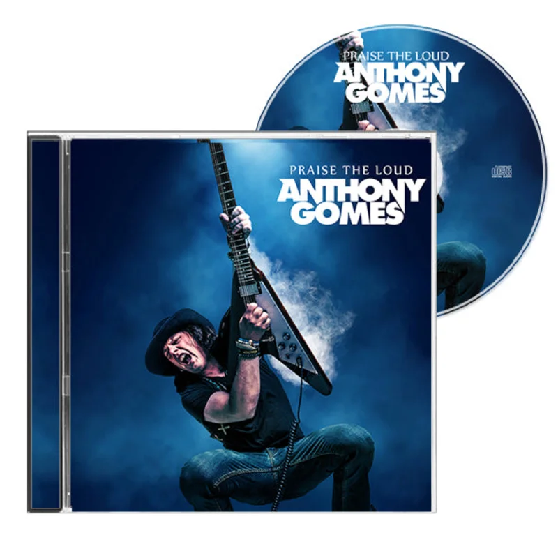 Anthony Gomes "Praise The Loud" CD