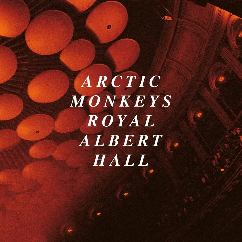 Arctic Monkeys Live At The Royal Albert Hall