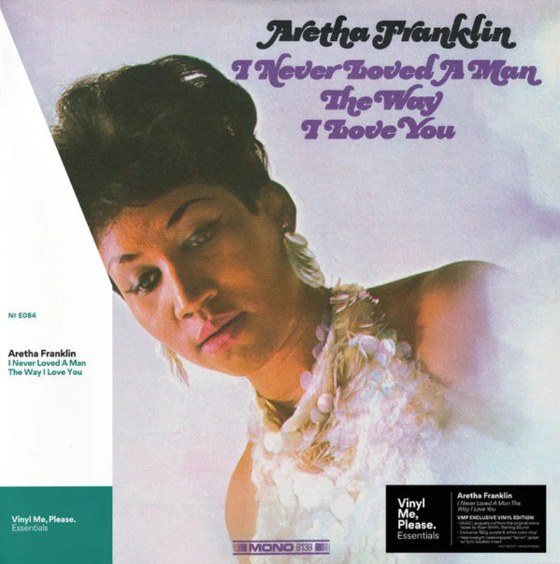 Aretha Franklin - I Never Loved A Man The Way I Love You (LP, Album, Mono, Club, RE, RM, Pur) (Near Mint (NM or M-))