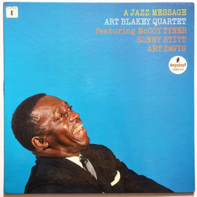 Art Blakey Quartet - A Jazz Message