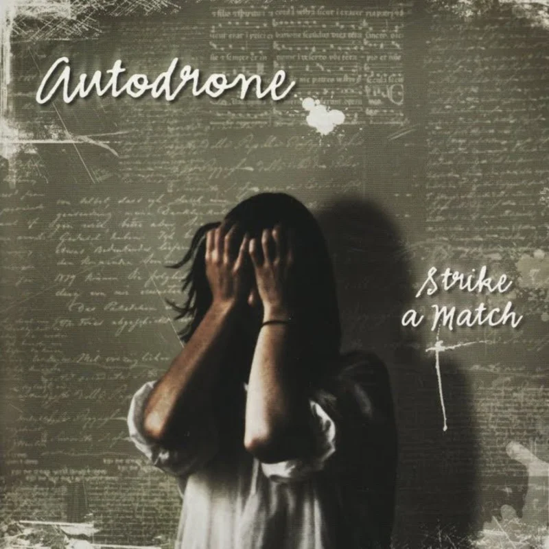 Autodrone - Strike A Match
