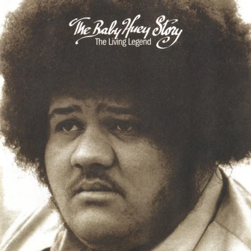 Baby Huey - The Baby Huey Story