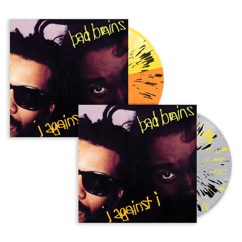 BAD BRAINS I AGAINST I LP (Limited Edition  Only 300 Each, Clear w/ Black & Yellow Splatter & Half Yellow / Half Orange w/ Black Splatter Vinyl)