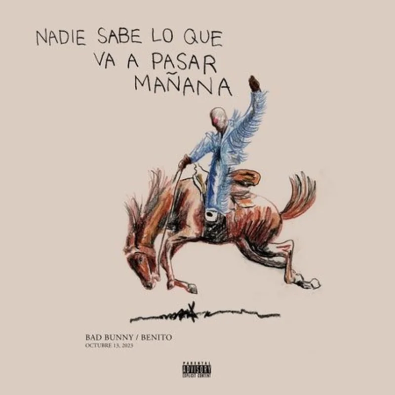 Bad Bunny / Benito Antonio Martnez Ocasio - Nadie Sabe Lo Que Va A Pasar Maana