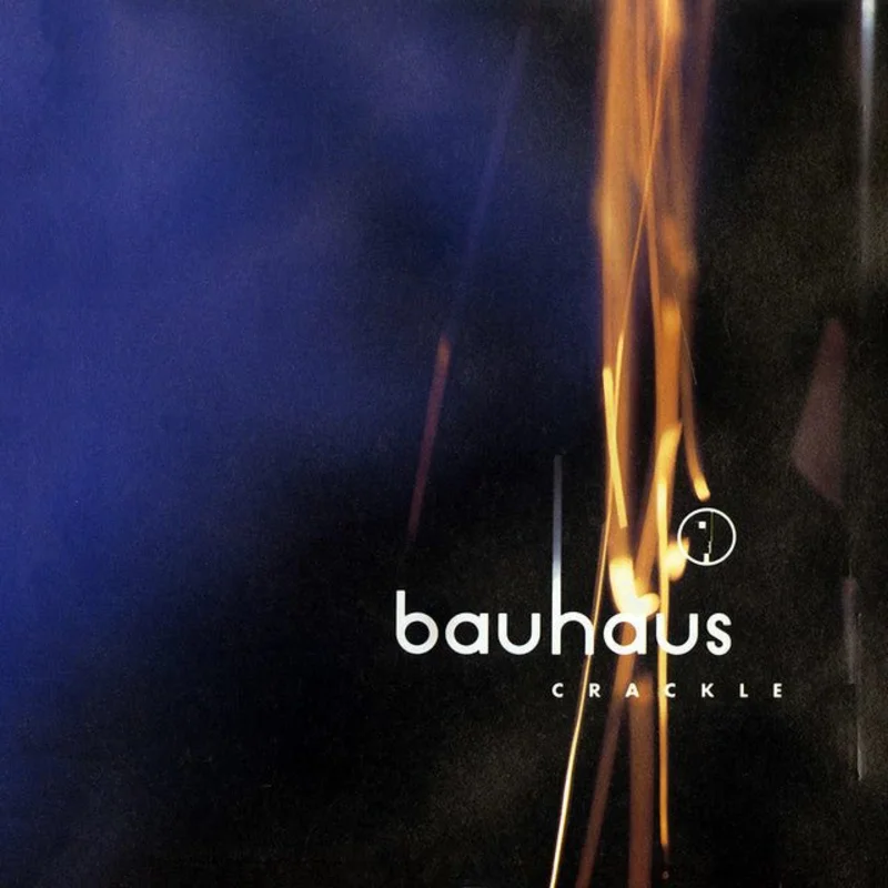 Bauhaus - Best Of Bauhaus | Crackle