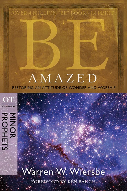 Be Amazed (Minor Prophets) - Warren Wiersbe | David C Cook