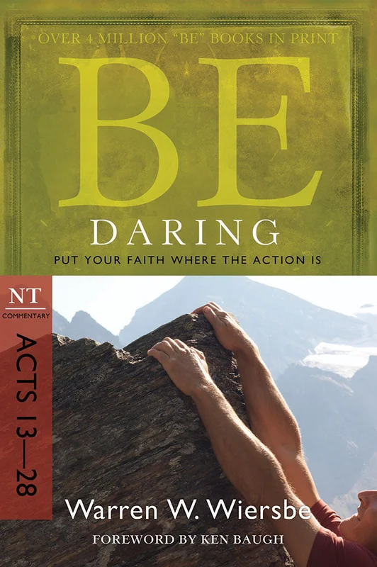 Be Daring (Acts 13-28) - Warren Wiersbe | David C Cook