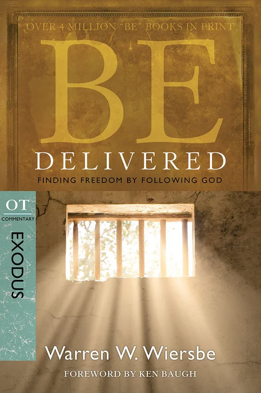 Be Delivered (Exodus) - Warren Wiersbe | David C Cook