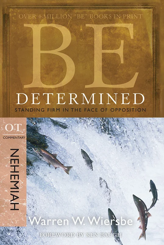 Be Determined (Nehemiah) - Warren Wiersbe | David C Cook