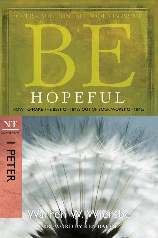 Be Hopeful (1 Peter) - Warren Wiersbe | David C Cook