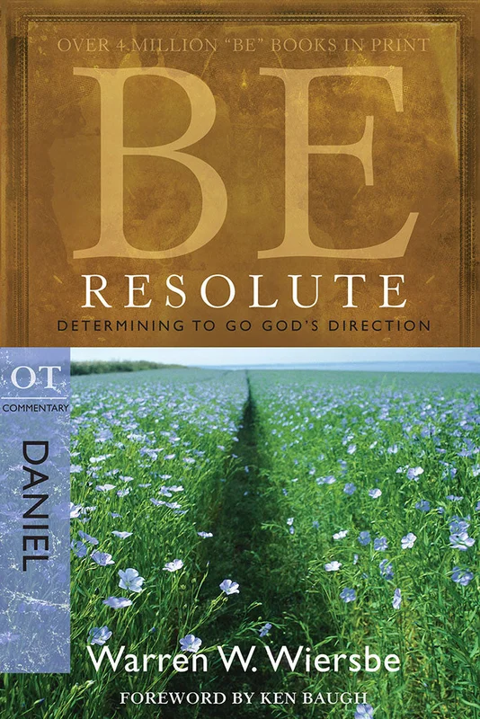 Be Resolute (Daniel) - Warren Wiersbe | David C Cook