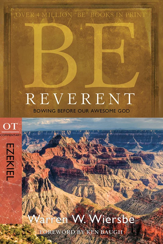 Be Reverent (Ezekiel) - Warren Wiersbe | David C Cook