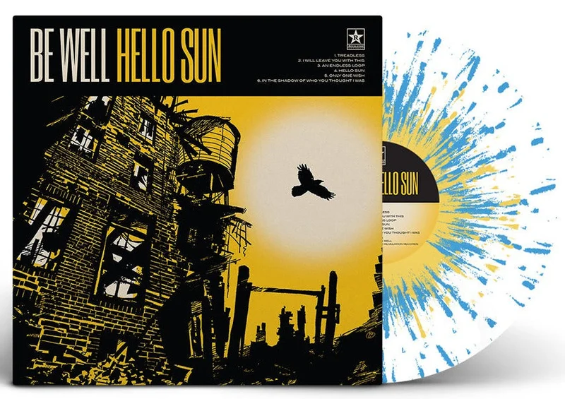 BE WELL 'HELLO SUN' LIMITED EDITION WHITE WITH CYAN AND MUSTARD SPLATTER WITH BLACK B-SIDE SCREEN PRINT LP  ONLY 300 MADE
