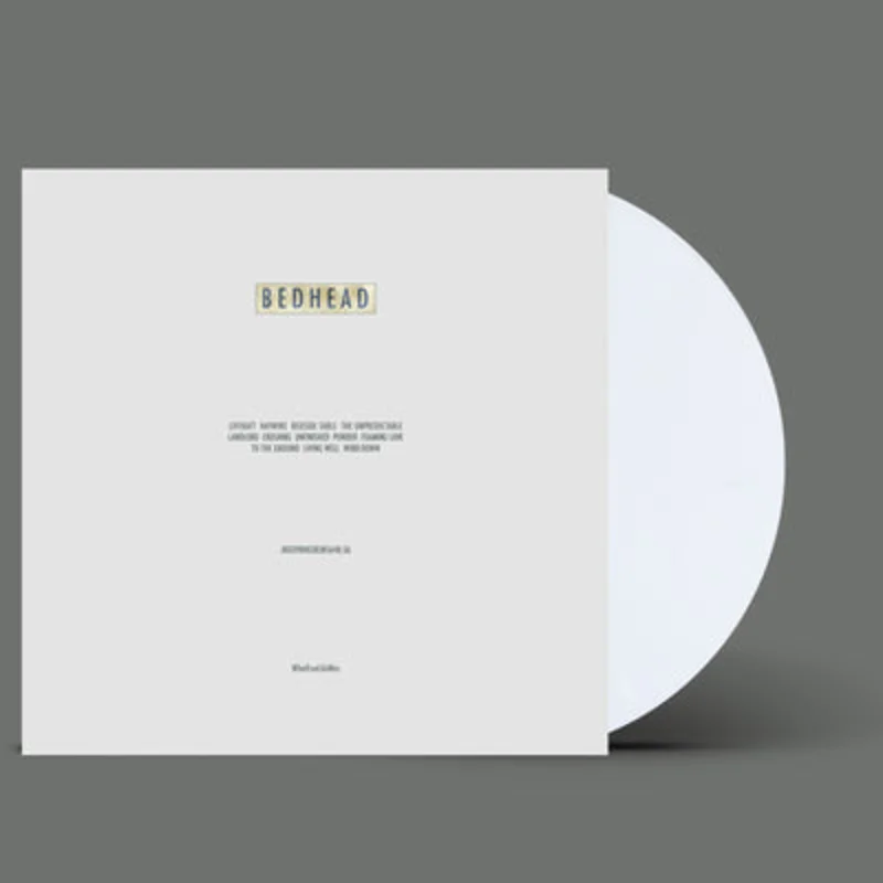 BEDHEAD 'WHATFUNLIFEWAS' LP (Powder White Vinyl)