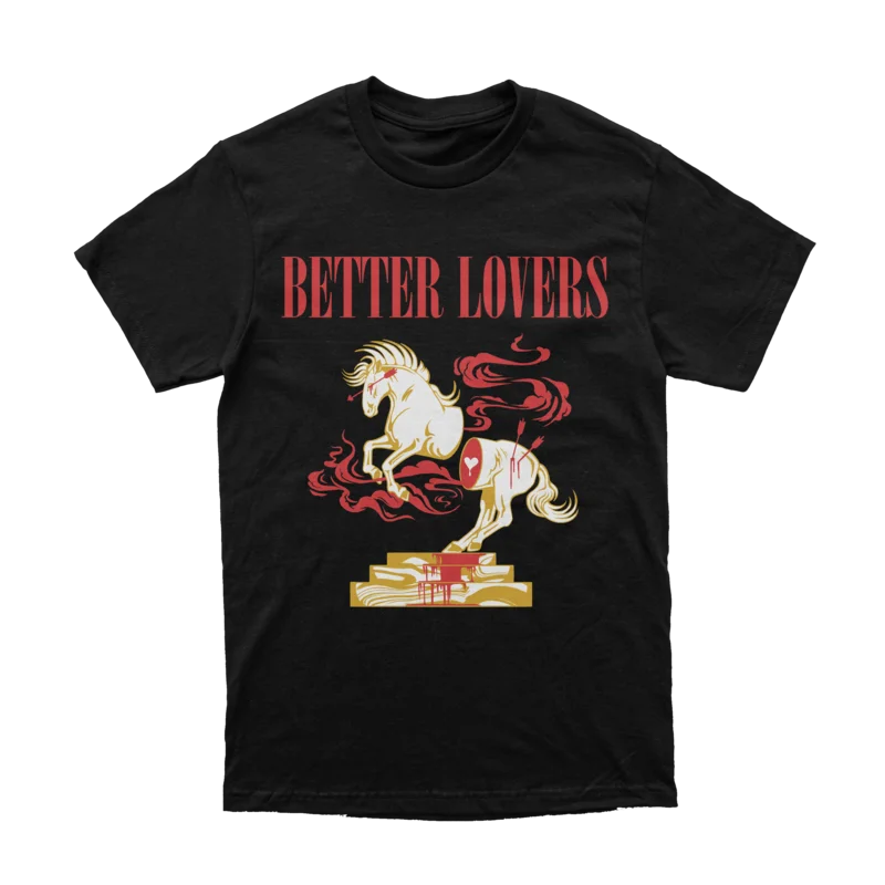 Better Lovers - Blood Horse T-Shirt