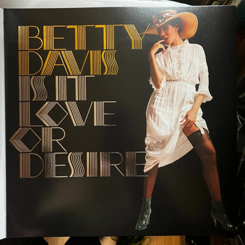 Betty Davis - Is It Love Or Desire (LP, Album, RE, Sil) (Mint (M))