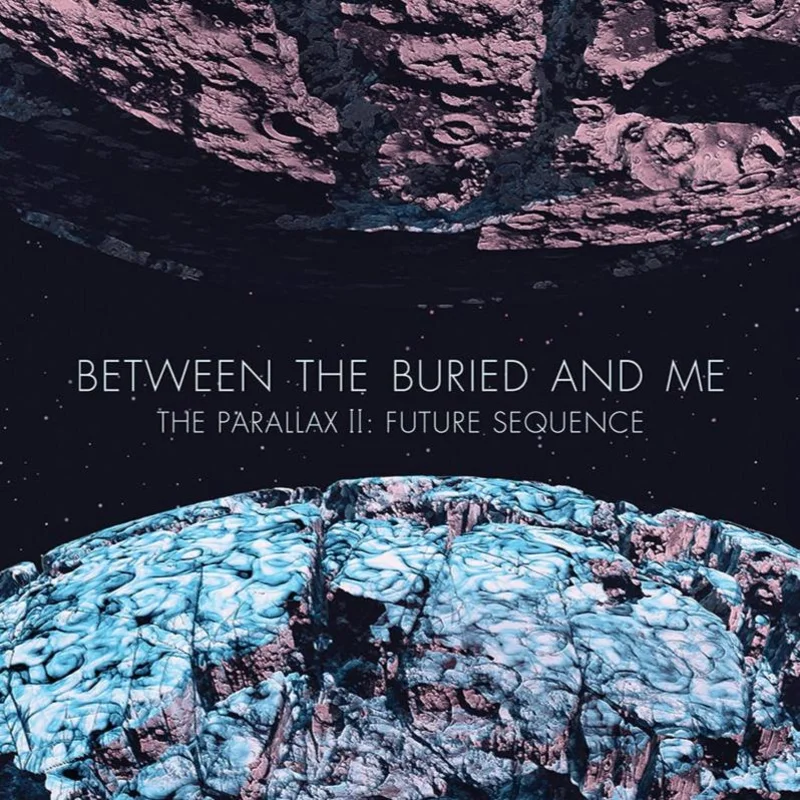 Between The Buried And Me - The Parallax II: Future Sequence
