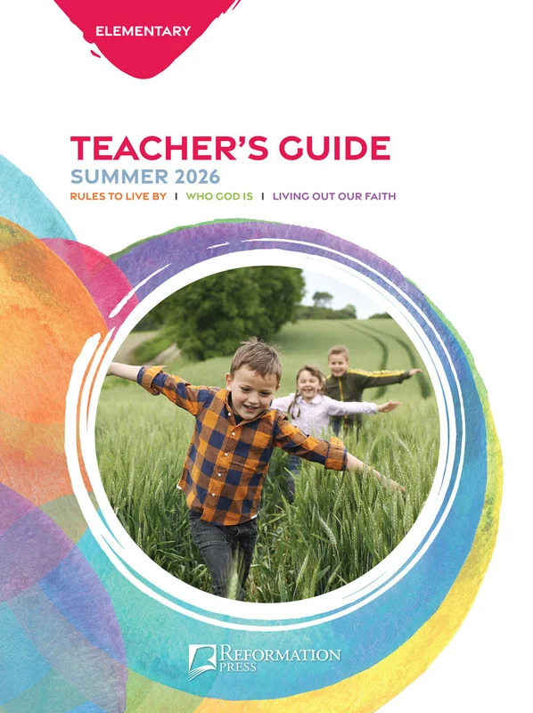 Bible in Life | Elementary Teacher's Guide (Reformation Press Ed.) | Summer 2026