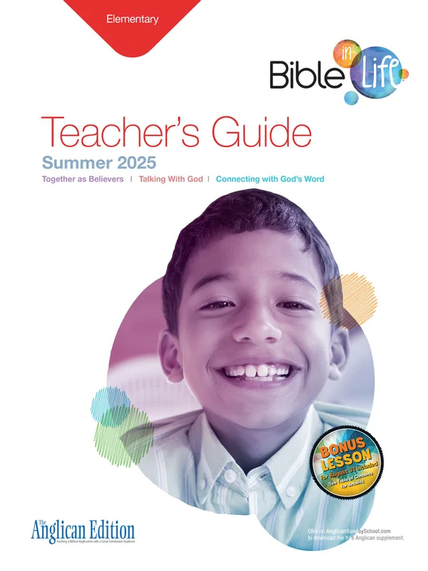 Bible in Life | Elementary Teacher's Guide (The Anglican Edition) | Summer 2026
