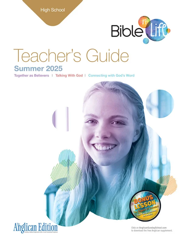 Bible in Life | High School Teacher's Guide (The Anglican Edition) | Summer 2026