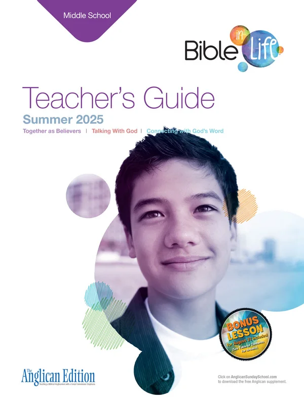 Bible in Life | Middle School Teacher's Guide (The Anglican Edition) | Summer 2026