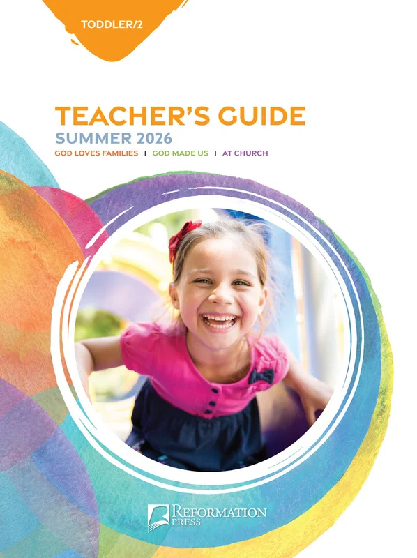 Bible in Life | Toddler/2s Teacher's Guide (Reformation Press Ed.) | Summer 2026