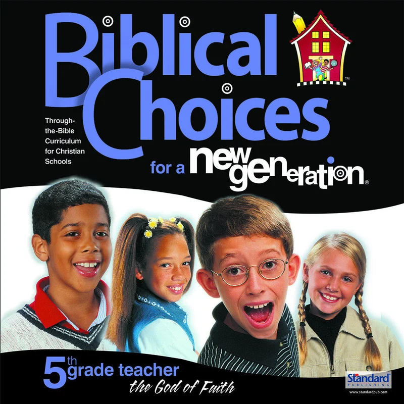 Biblical Choices - 5th Grade Teacher's Kit