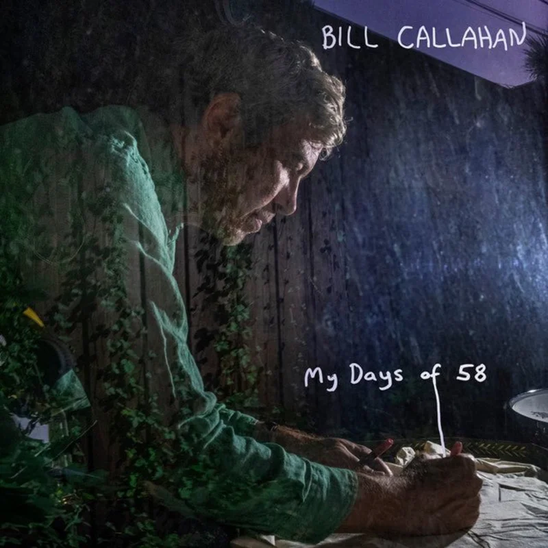 Bill Callahan - My Days of 58