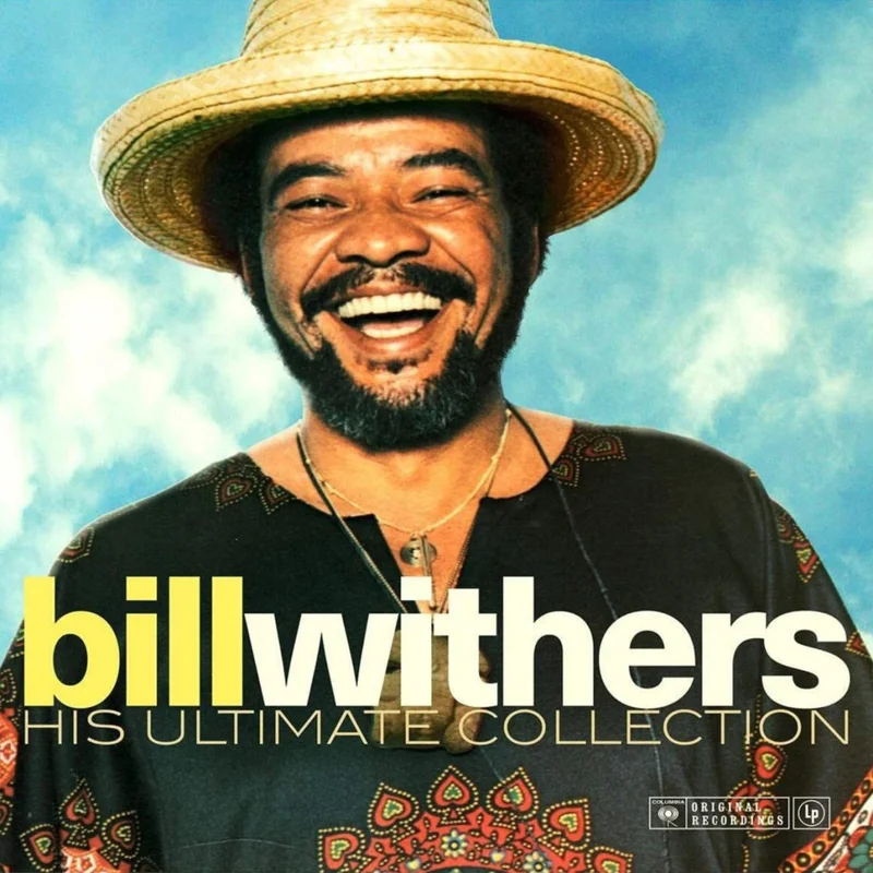 Bill Withers - His Ultimate Collection