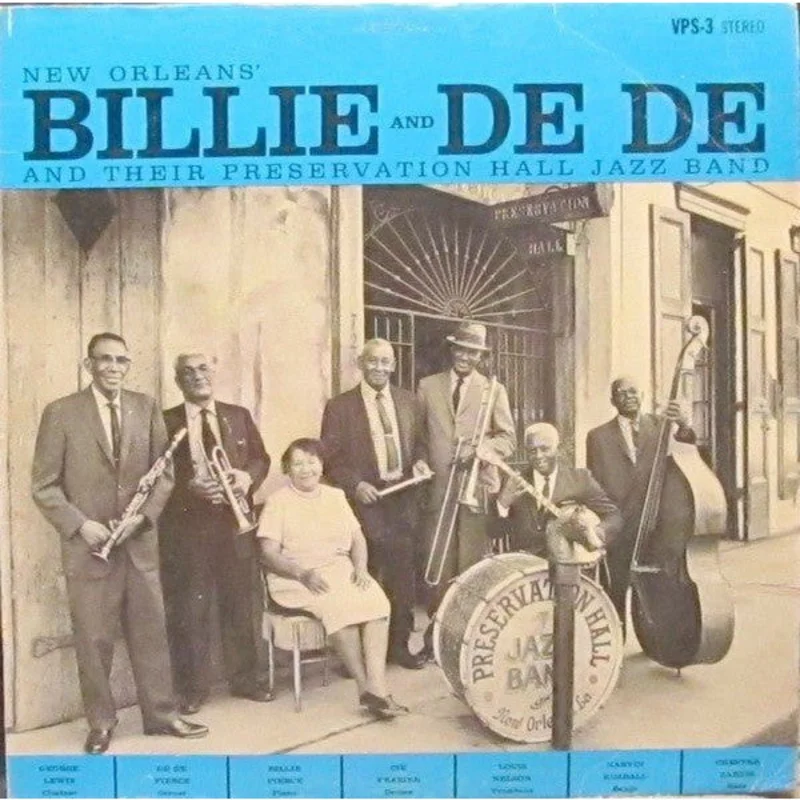 Billie And De De* And Their Preservation Hall Jazz Band - New Orleans' Billie & De De And Their Preservation Hall Jazz Band