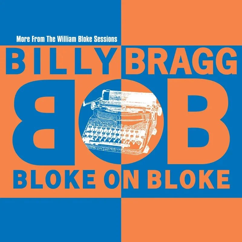 Billy Bragg - Bloke On Bloke (RSD Exclusive 24)