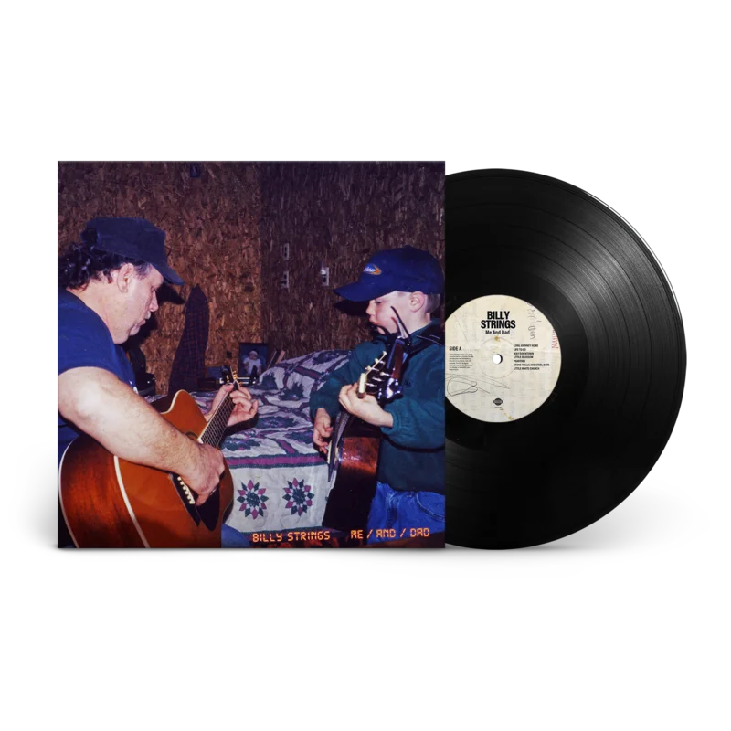 BILLY STRINGS 'ME/AND/DAD' LP (Black Vinyl)