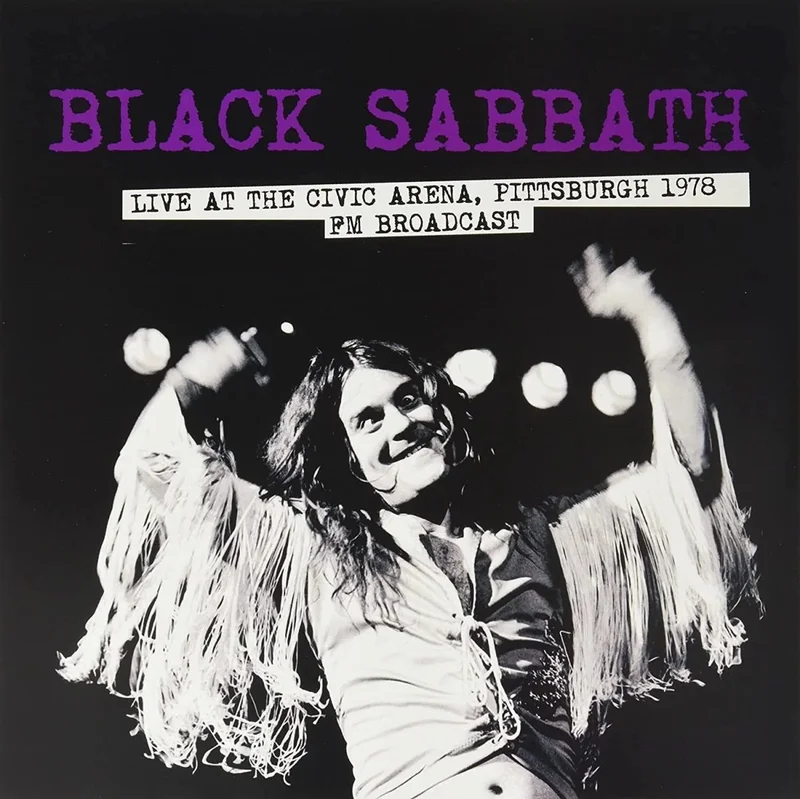 Black Sabbath - Live At The Civic Arena, Pittsburgh 1978 Fm Broadcast