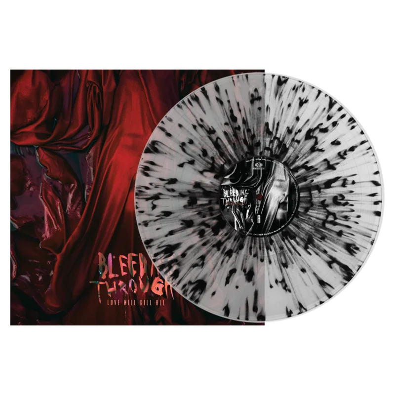 Bleeding Through - 'Love Will Kill All' Clear w/Black Splatter Vinyl