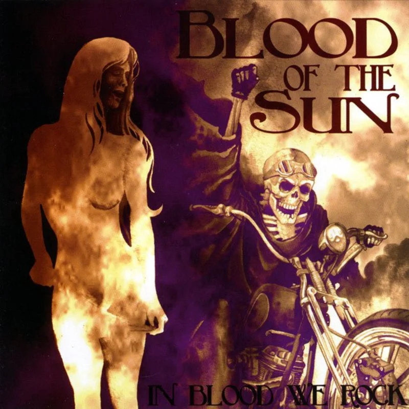 Blood Of The Sun - In Blood We Rock