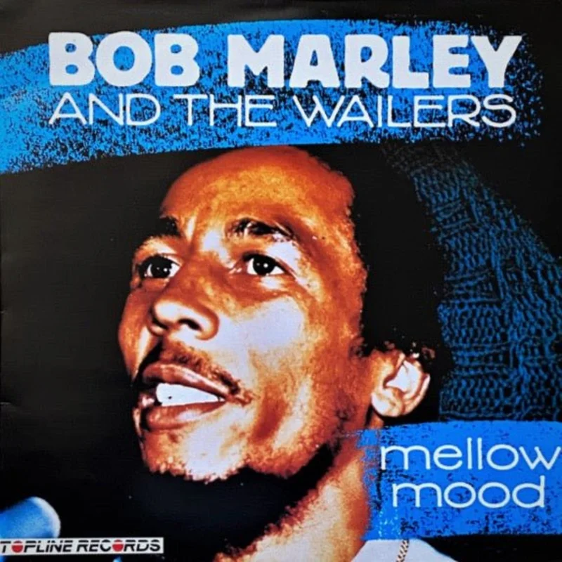 Bob Marley And The Wailers - Mellow Mood
