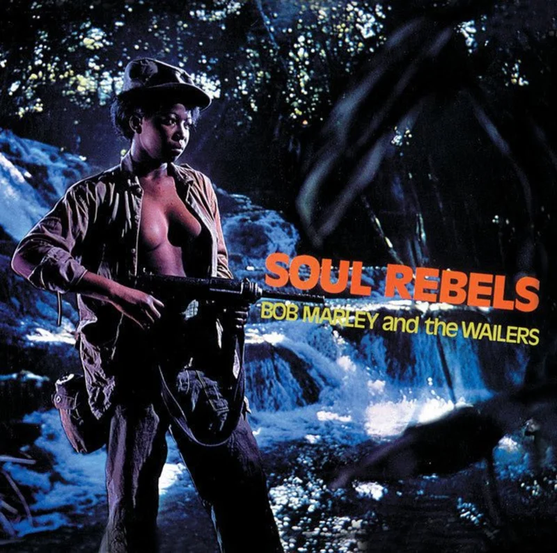 Bob Marley & The Wailers - Soul Rebels
