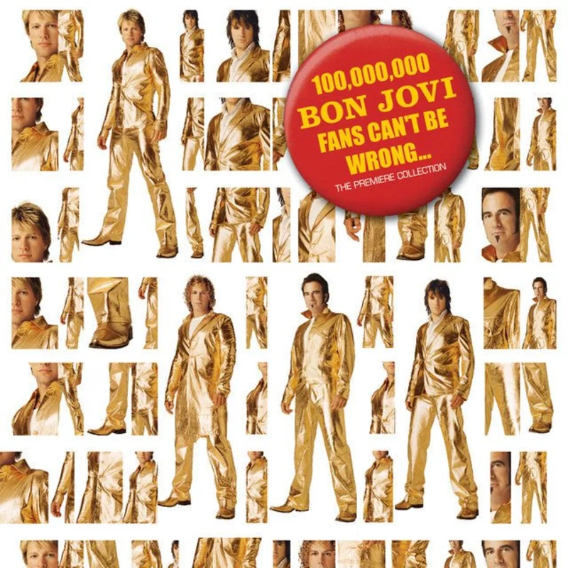 Bon Jovi - 100,000,000 Bon Jovi Fans Can't Be Wrong...