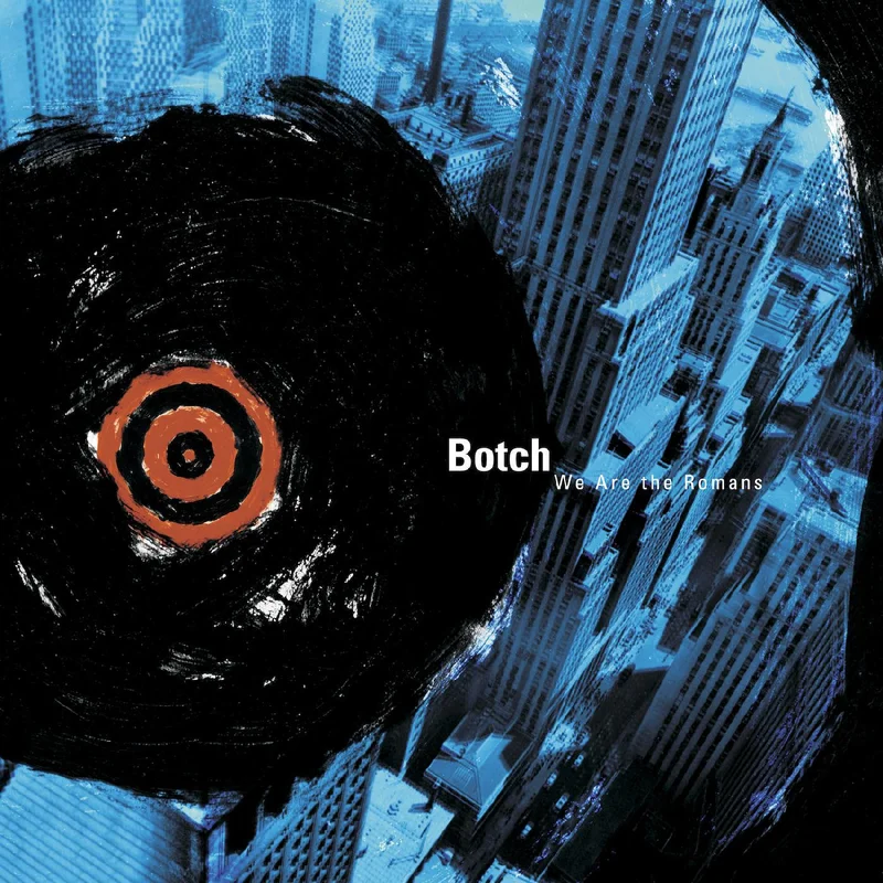 BOTCH 'WE ARE THE ROMANS' 2LP (Reissue)