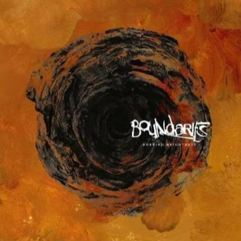 Boundaries - Burying Brightness